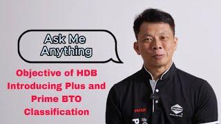 What is HDB's objective of introducing Plus and Prime BTO Classification?