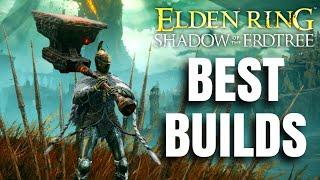 5 Amazing DLC Strength Builds! Elden Ring: Shadow of the Erdtree