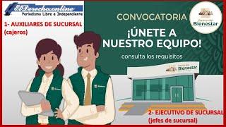  Convocatoria BANCO del BIENESTAR México   Bolsa de Trabajo: Vacantes DISPONIBLES 