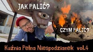 Kuźnia Pełna Niespodzianek - Odc.4 "Czym palić w kuźni"