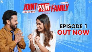 Joint Pain Family | Episode 01 | Jee Aayan Nu | Punjabi Web Series 2024 | Rajiv Thakur | RR Records