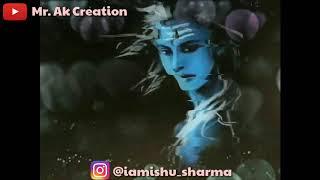 Lord Shiva whatsapp status - Om Namah shivaye - Mr. AK Creation