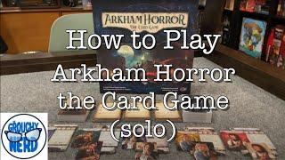 How to play Arkham Horror LCG