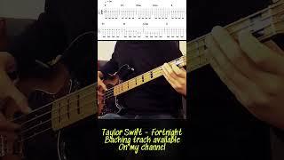 Taylor Swift - Fortnight | Bass Tabs