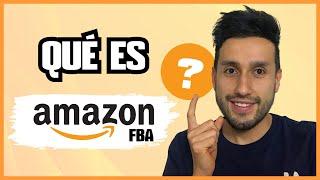 Qué es Amazon FBA y Cómo funciona 