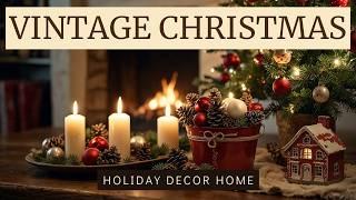 Cozy Vintage Christmas Decor Ideas to Warm Up Your Home 