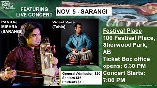 Pankaj Mishra Sarangi Concert in Edmonton, Nov.05, 2022 @ Festival Place, Sherwood Park