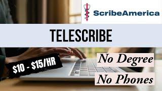 Work From Home with ScribeAmerica | PART TIME Telescribe | No Degree | No Phones | APPLY TODAY!!