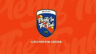 Plenty In The Tank - G Stands For Geezer