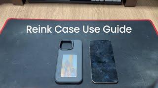 Reink Case C1 Use Tutorial