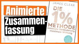 1% METHODE Zusammenfassung von James Clear - Neue Gewohnheiten etablieren