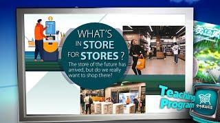 【空中英語教室】未來商店 What's in Store for Stores? - 202103