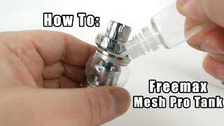 How To: Prime and Fill The Freemax Mesh Pro Tank | Vaporleaf