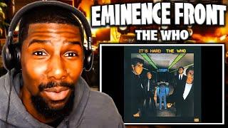 LOVE THE BUILD!! | Eminence Front - The Who (Reaction)