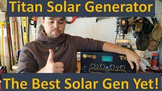 The Titan Solar Generator is the Best One Yet!