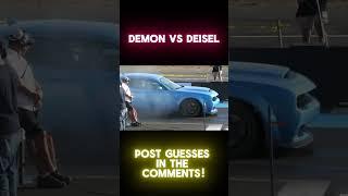 Demon vs Diesel 