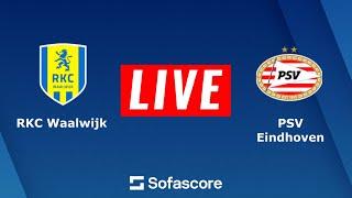 Waalwijk vs Psv | Netherlands Eredivisie 2023 | Live Football Match | Score Today