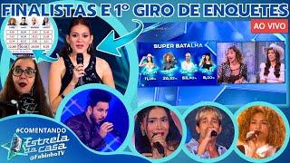 ⭐ESTRELA DA CASA: SUPER BATALHA AO VIVO, EVELLIN E NICOLE ELIMINADAS, BATE-PAPO AO VIVO, 1ª ENQUETE