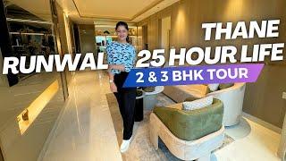 Runwal 25 Hour Life Manpada Thane | 2 & 3 Bhk Flats Tour | Review, Brochure & Price