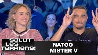 T'es au top : Natoo et Mister V - Salut les terriens - 17/06/2017