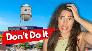 ChatGPT's Reasons you shouldn't move to GILBERT, AZ