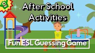 After School Activities ESL Game