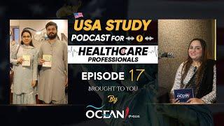 Visa Success Stories | USA Study Podcast for Healthcare Professionals | 2024