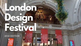 Exploring London Design Festival 2019