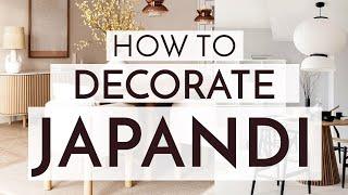 HOW TO DECORATE JAPANDI STYLE (and what is it?!) 