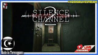 *SERAM!!* BASED ON A TRUE STORY?! || Silence Channel 2 Gameplay (Malaysia) #HorrorLivestream