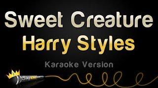 Harry Styles - Sweet Creature (Karaoke Version)