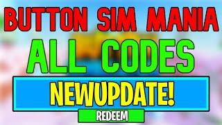 New Button Simulator Mania Codes | Roblox Button Simulator Mania Codes (June 2024)