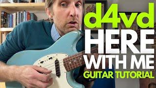 Here With Me by d4vd Guitar Tutorial - Guitar Lessons with Stuart!