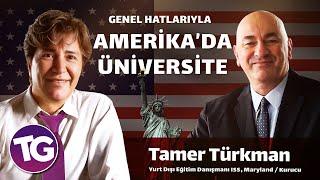 AMERİKAN ÜNİVERSİTE SİSTEMİ HAKKINDA GENEL BİLGİLER - TAMER TÜRKMAN