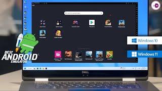 Best Android Emulator For Windows 10 & Windows 11