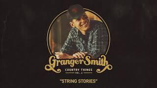 Granger Smith - 6 String Stories (Official Audio)