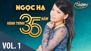 Ngọc Hạ - Hành Trình 35 Năm Cùng Thúy Nga (Vol. 1)