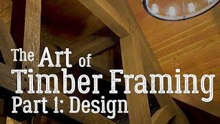 PTW • Art of Timber Framing • Design