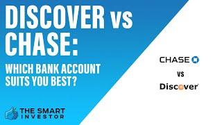 Discover vs Chase: Which Bank Wins?