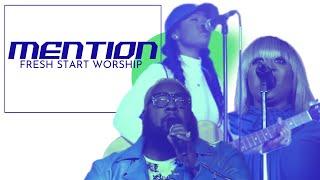 FreshStart Worship - At The Mention of Your Name (Lead by: Chan Renae & Patrique Fortson)