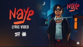 6th Mw - NAYE ( official lyric audio)