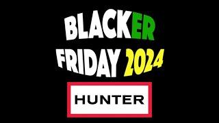 Hunter Boots Black Friday 2024 Sale & Ad - What to Expect & When