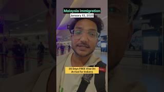 Malaysia Free Visa for Indians January 2025 Update #malaysia #immigration #visa #voa