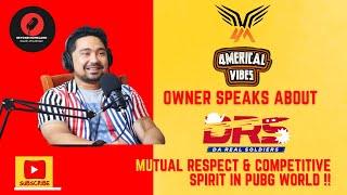 4Merical Vibes Owner Speaks about DRS Gaming | Mutual Respect & Competitive Spirit in PUBG World !!