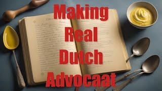 How to make real Dutch Advocaat - Recipe