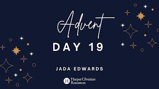 HCR Advent Day 19 with Jada Edwards | HarperChristian Resources