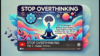 Stop Overthinking: 23 Techniques to Relieve Stress Audiobook | Book Summary in English