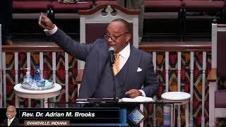 Rev. Dr. Adrian M. Brooks, Sr., Pastor - Evansville, IN