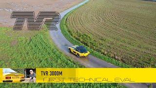 TVR 3000M first inspection and assessment