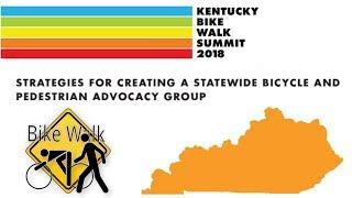 Kentucky Cycling Connections:  Creating a Statewide Bicycle and Pedestrian Advocacy Group